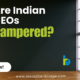 Banner image for the 'are Indian CEOs pampered?' blog